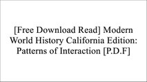[k4ae7.F.R.E.E R.E.A.D D.O.W.N.L.O.A.D] Modern World History California Edition: Patterns of Interaction by University Roger B Beck PPT