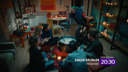 Kaçak Gelinler 23.Bölüm 2.Fragman