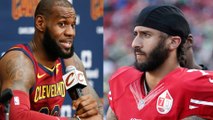 LeBron James Explains Why He Thinks Colin Kaepernick Still Isn't in the NFL