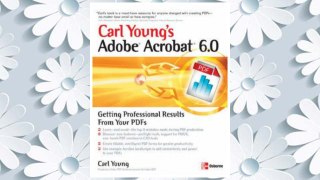 Download PDF Adobe Acrobat 6.0: Getting Professional Results from Your PDFs FREE