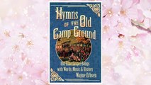 Download PDF Hymns of the Old Camp Ground FREE
