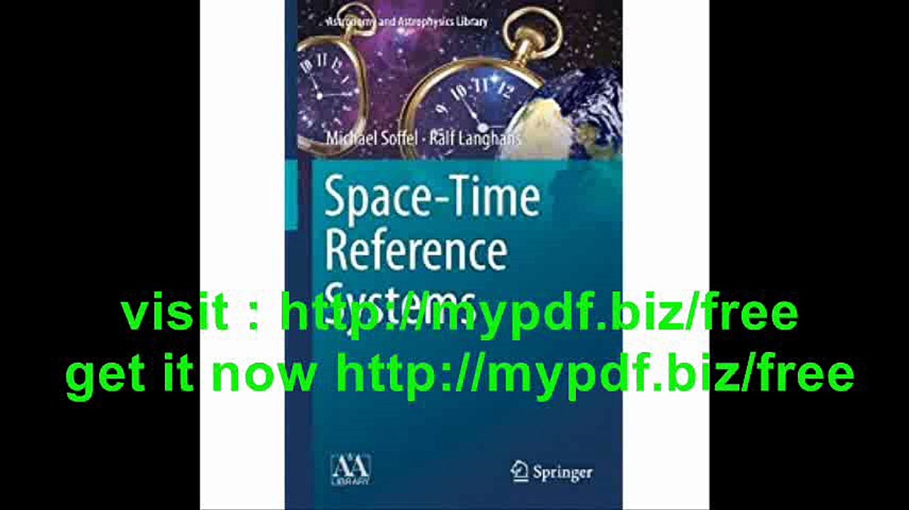 Space-Time Reference Systems (Astronomy and Astrophysics Library)