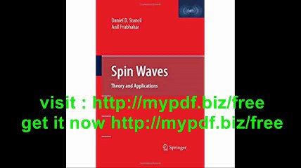 Spin Waves Theory and Applications