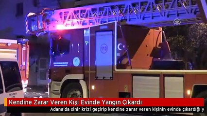 Kendine Zarar Veren Kişi Evinde Yangın Çıkardı