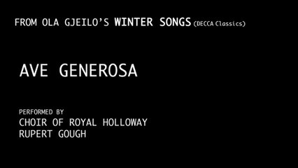 The Choir of Royal Holloway - Gjeilo: Ave Generosa