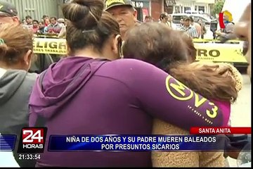 Santa Anita: investigan asesinato a hombre y su hija de 2 años