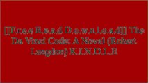 [I6Rdq.F.r.e.e D.o.w.n.l.o.a.d R.e.a.d] The Da Vinci Code: A Novel (Robert Langdon) by Dan Brown WORD