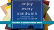 this book is available Enjoy Every Sandwich: Living Each Day as If It Were Your Last P-DF Ready