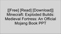 [m2KV5.[F.r.e.e D.o.w.n.l.o.a.d R.e.a.d]] Minecraft: Exploded Builds: Medieval Fortress: An Official Mojang Book by Mojang Ab [T.X.T]