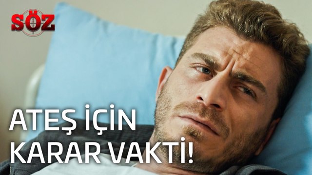 Söz | 22.Bölüm - Ateş İçin Karar Vakti