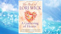 Download PDF The Best of Lori Wick...A Gathering of Hearts: A Treasured Collection from Her Bestselling Novels FREE