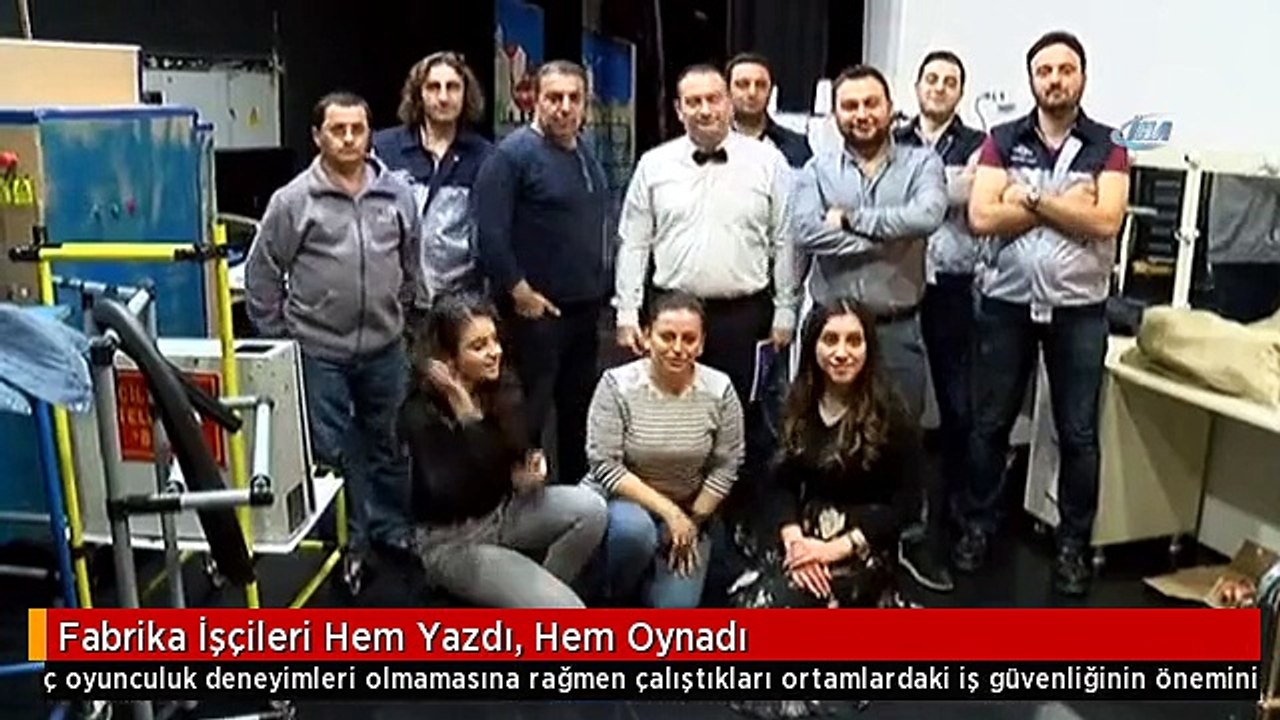 Fabrika İşçileri Hem Yazdı, Hem Oynadı