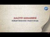 MALİYET MUHASEBESİ - Ünite 1 Konu Anlatımı 3