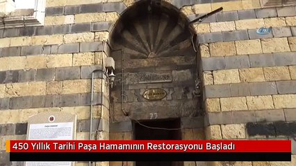 450 Yıllık Tarihi Paşa Hamamının Restorasyonu Başladı