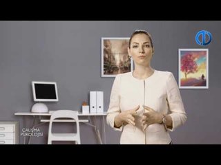 ÇALIŞMA PSİKOLOJİSİ - Ünite 7 Konu Anlatımı 1