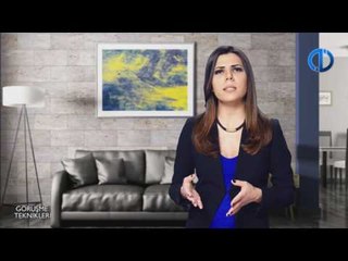 GÖRÜŞME TEKNİKLERİ - Ünite 6 Konu Anlatımı 1