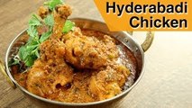 Super Easy Hyderabadi Chicken | Hyderabadi Chicken Curry Recipe | The Bombay Chef - Varun Inamdar