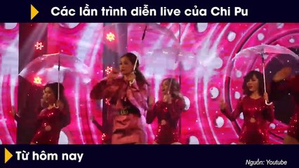 Các lần trình diễn live của Chi Pu