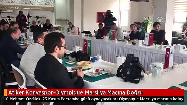 Atiker Konyaspor-Olympique Marsilya Maçına Doğru