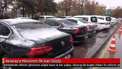 Aksaray'a Mevsimin İlk Karı Düştü