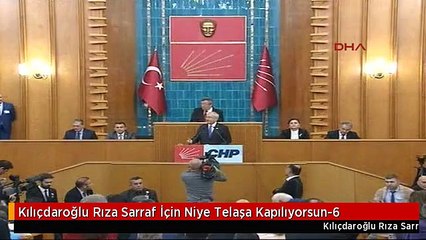 Kılıçdaroğlu Rıza Sarraf İçin Niye Telaşa Kapılıyorsun-6