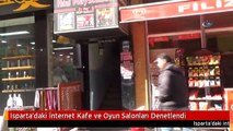 Isparta'daki İnternet Kafe ve Oyun Salonları Denetlendi