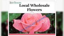 Local Wholesale Flowers - www.wholeblossoms.com