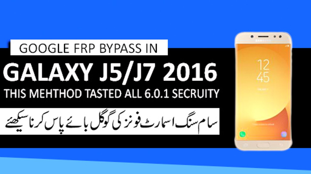 samsung J5 j510f J7 j710f 2016 & All samsung frp google account bypass