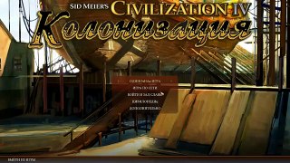 Играем в Civilization IV Colonization часть 1