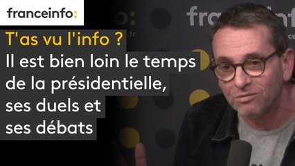 Il est bien loin le temps de la présidentielle, ses duels et ses débats