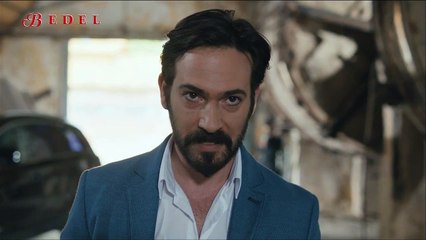 Bedel 17.Bölüm - Son Sahne