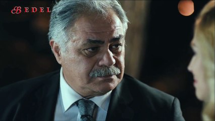 Bedel 20.Bölüm - Benim Kızımsın!