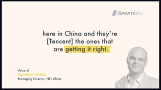 Director of NFL China on Tencent Deal