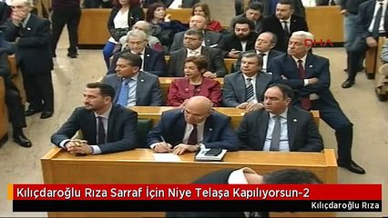 Kılıçdaroğlu Rıza Sarraf İçin Niye Telaşa Kapılıyorsun-2