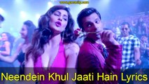 Neendein Khul Jaati Hain Lyrics – Hate Story 3 | Mika Singh, Kanika, Meet Bros