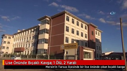 Lise Önünde Bıçaklı Kavga: 1 Ölü, 2 Yaralı