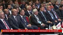 Antalya Başbakan Yıldırım Antalya Kentsel Dönüşüm ve Stratejik Yaklaşımlar Kurultayı'nda Konuştu -2