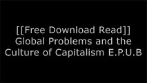 [mmdo6.F.R.E.E D.O.W.N.L.O.A.D R.E.A.D] Global Problems and the Culture of Capitalism by Richard H. Robbins [D.O.C]