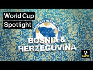 Bosnia & Herzegovina 60 Second Team Profile | Brazil 2014 World Cup