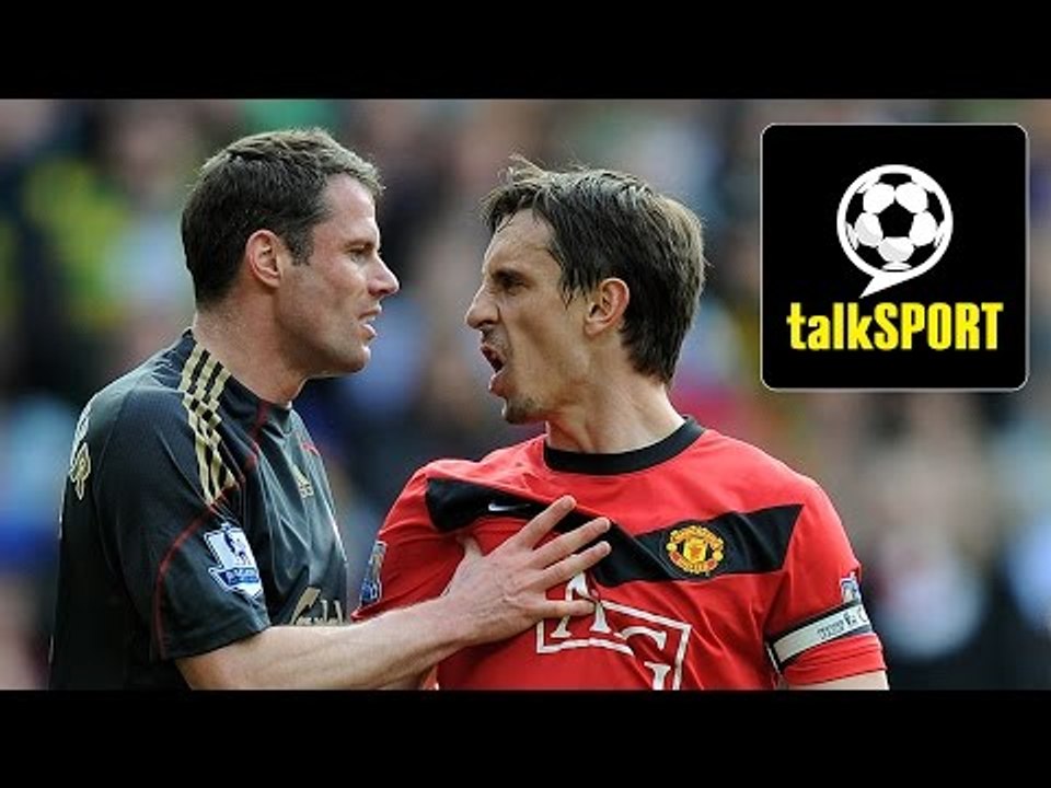 Gary Neville & Jamie Carragher Talk Man Utd v Liverpool On talkSPORT