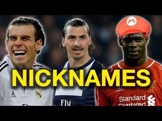 11 Best Football Nicknames Ft. Ibrahimovic & Messi
