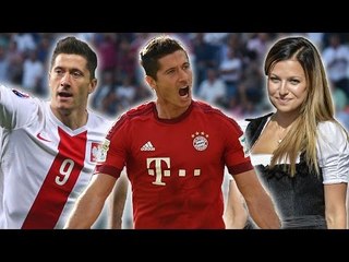 Robert Lewandowski: 7 Things You Didn't Know About Bayern Munich Star