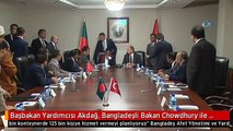 Başbakan Yardımcısı Akdağ, Bangladeşli Bakan Chowdhury ile Bir Araya Geldi