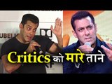 Salman Khan Taunts Critics, Said, 