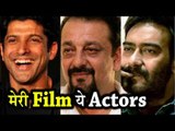 Ajay Devgan wants Farhan Akhtar and Sanjay Dutt in his Production House's next Film