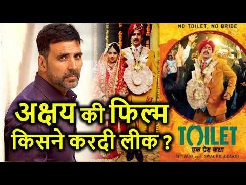 Akshay Kumar's Toilet: Ek Prem Katha LEAKED but who DID this?