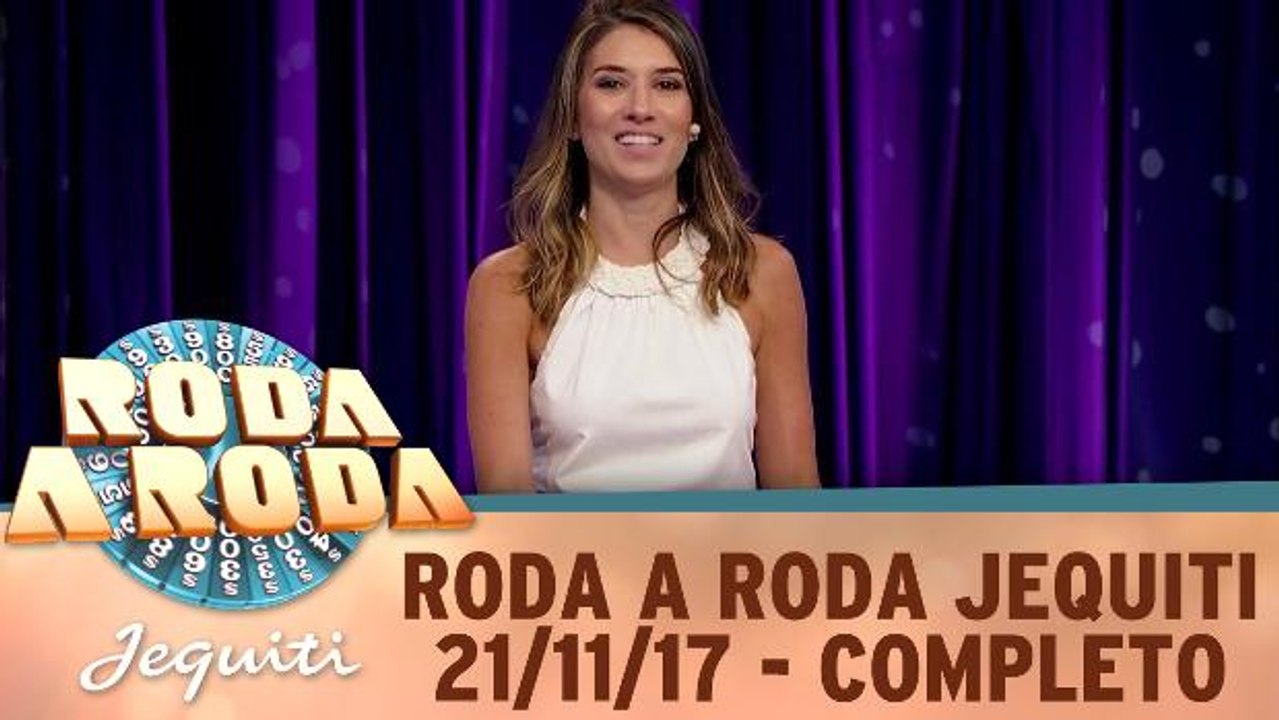 Roda a Roda Jequiti 21.11.17 - Completo