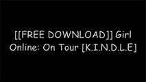 [SAkdW.[FREE] [DOWNLOAD]] Girl Online: On Tour by Zoe (Zoella) Sugg [P.D.F]