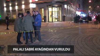 Palalı Sabri ayağından vuruldu