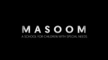 Sanjay Dalmia Instituted Masoom, school of Differently Abled Children